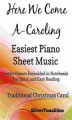 Okładka książki: Here We Come a Caroling Easy Piano Sheet Music Tadpole Edition