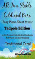 Okładka książki: All In a Stable Cold and Bare Easy Piano Sheet Music Tadpole Edition