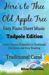 Okładka: Here’s To Thee Old Apple Tree Easy Piano Sheet Music Tadpole Edition