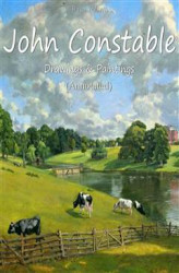 Okładka: John Constable:  Drawings & Paintings (Annotated)