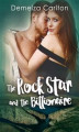 Okładka książki: The Rock Star and the Billionaire