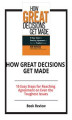 Okładka książki: How Great Decisions Get Made