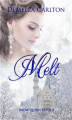 Okładka książki: Melt - Snow Queen Retold