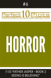 Okładka: Perfect 10 Horror Plots #6-7 "FATHER JASPER - BOOK 2 SEEING IS BELIEVING"