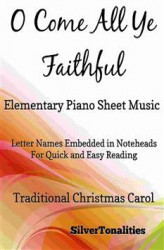 Okładka: O Come All Ye Faithful Elementary Piano Sheet Music