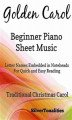 Okładka książki: Golden Carol Beginner Piano Sheet Music
