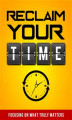 Okładka książki: Reclaim Your Time
