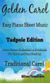 Okładka książki: Golden Carol Easy Piano Sheet Music Tadpole Edition