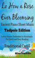 Okładka książki: Lo How a Rose Ever Blooming Easiest Piano Sheet Music Tadpole Edition