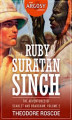 Okładka książki: The Ruby of Suratan Singh: The Adventures of Scarlet and Bradshaw, Volume 2