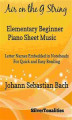 Okładka książki: Air on the G String Elementary Beginner Piano Sheet Music