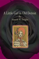 Okładka: A Little Girl in Old Detroit