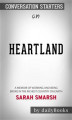 Okładka książki: Heartland: A Memoir of Working Hard and Being Broke in the Richest Country on Earth by Sarah Smarsh | Conversation Starters