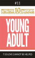 Okładka książki: Perfect 10 Young Adult Plots #11-7 "LOVE CANNOT BE HELPED"