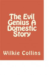Okładka: The Evil Genius A Domestic Story