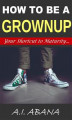 Okładka książki: How to Be a Grownup