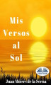Okładka książki: Mis Versos Al Sol