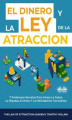 Okładka książki: El Dinero Y La Ley De La Atracción