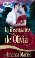 Okładka książki: La Insensatez De Olivia