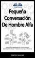 Okładka książki: Pequena Conversación De Hombre Alfa