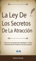 Okładka książki: La Ley De Los Secretos De La Atracción