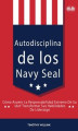 Okładka książki: Autodisciplina De Los Navy Seal