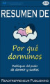 Okładka książki: Resumen De Por Que Dormimos: Desbloqueo Del Poder De Dormir Y Suenos Por Matthew Walker