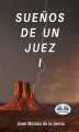 Okładka książki: Suenos De Un Juez I