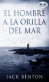 Okładka książki: El Hombre A La Orilla Del Mar