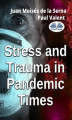 Okładka książki: Stress And Trauma In Pandemic Times