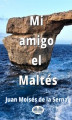 Okładka książki: Mi Amigo El Maltes