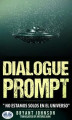 Okładka książki: Dialogue Prompt; No Estamos Solos En El Universo