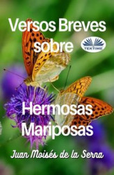Okładka: Versos Breves Sobre Hermosas Mariposas