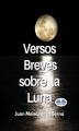 Okładka książki: Versos Breves Sobre La Luna