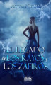 Okładka książki: El Legado De Los Rayos Y Los Zafiros