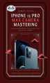 Okładka książki: IPhone 13 Pro Max Camera Mastering