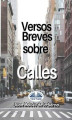 Okładka książki: Versos Breves Sobre Calles