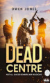 Okładka książki: Dead Centre