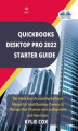 Okładka książki: Quickbooks Desktop Pro 2022 Starter Guide