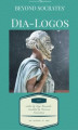 Okładka książki: Beyond Socrates’ Dia-logos