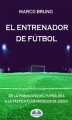 Okładka książki: El Entrenador De Fútbol