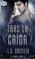 Okładka książki: Tras La Caida (El angel Roto 2)