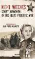 Okładka książki: Night Witches. Soviet Airwomen of the Great Patriotic War