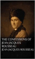 Okładka książki: The Confessions of Jean Jacques Rousseau