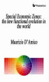 Okładka książki: Special Economic Zones: the new functional evolution in the world