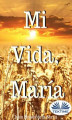 Okładka książki: Mi Vida, Maria
