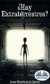 Okładka książki: ¿Hay Extraterrestres?