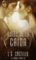 Okładka książki: Antes De La Caída (El Ángel Roto 3)