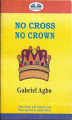 Okładka książki: No Cross No Crown