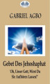 Okładka książki: Gebet Des Jehoshaphat: 'Oh, Unser Gott, Wirst Du Sie Aufhören Lassen?'